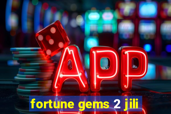 fortune gems 2 jili